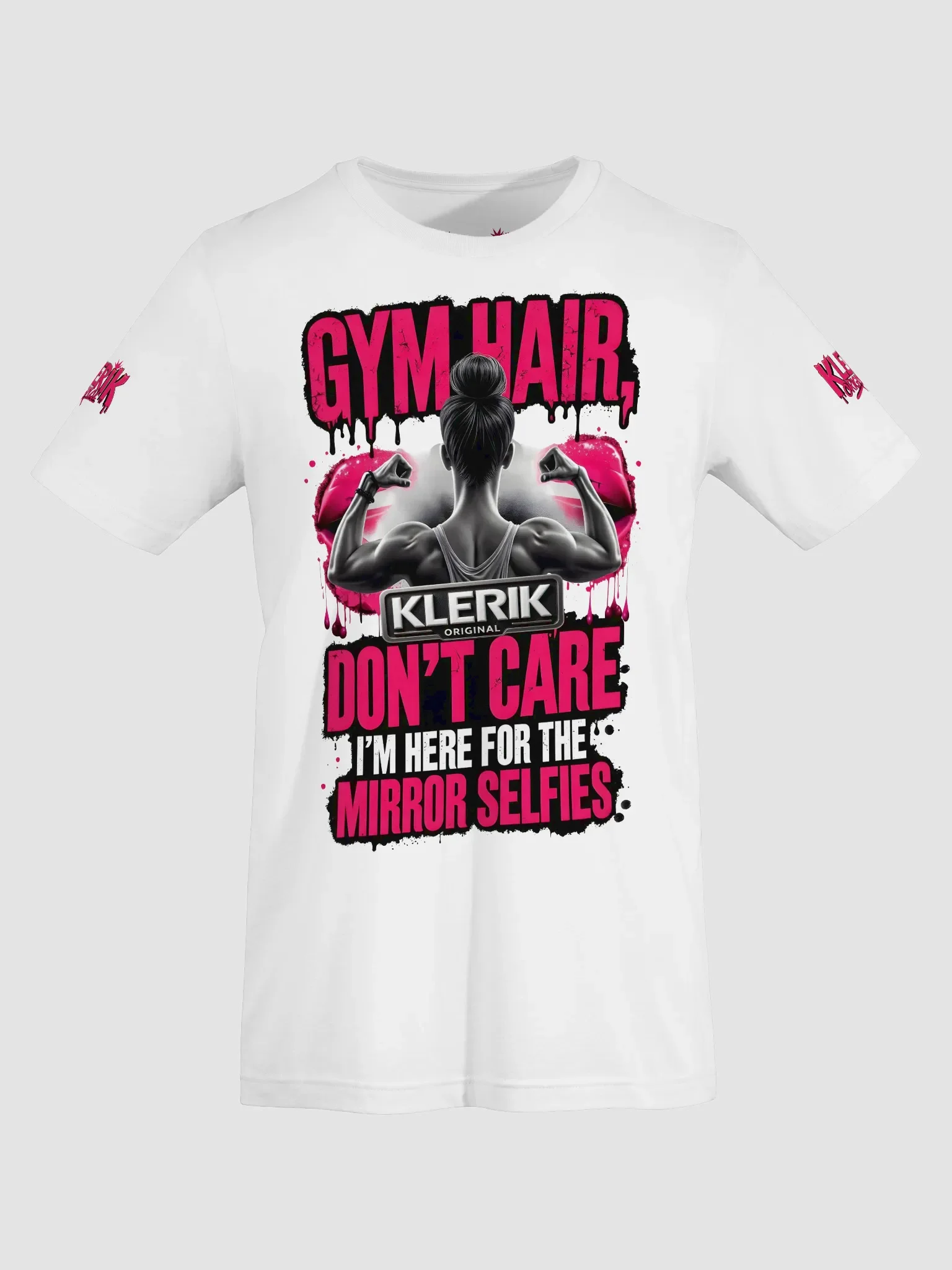 KLERIK ORIGINAL Crowned T-Shirt - GYM HAIR DON'T CARE I'M HERE FOR THE MIRROR SELFIES product image (127)