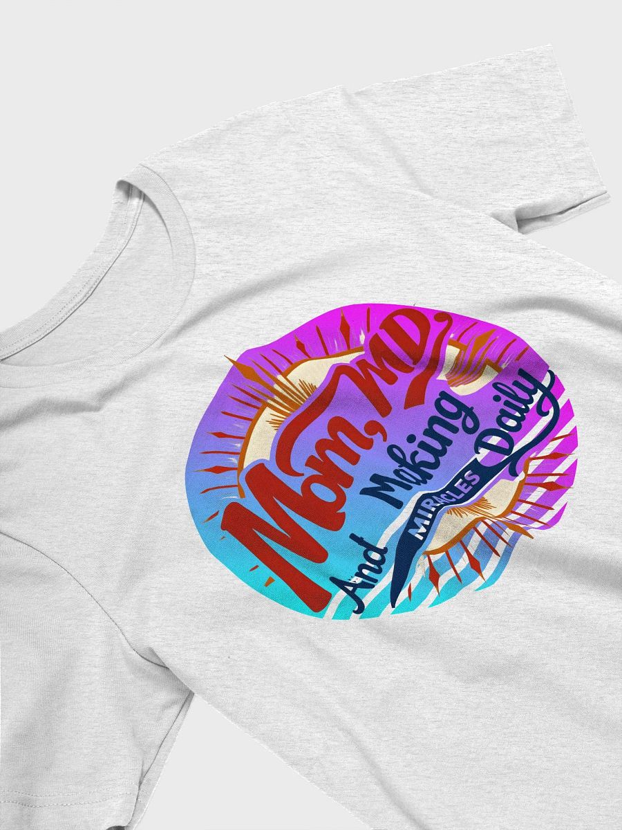 Miracle Mom MD T-Shirt product image (24)