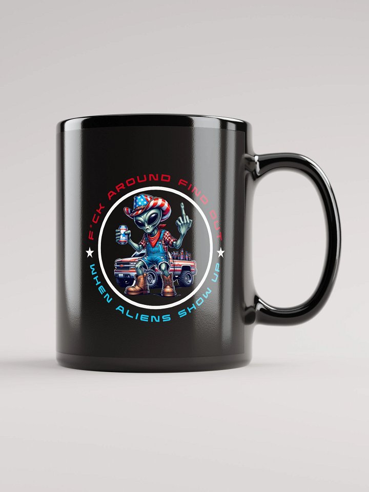 When Aliens Show Up - FAFO - Mug product image (1)