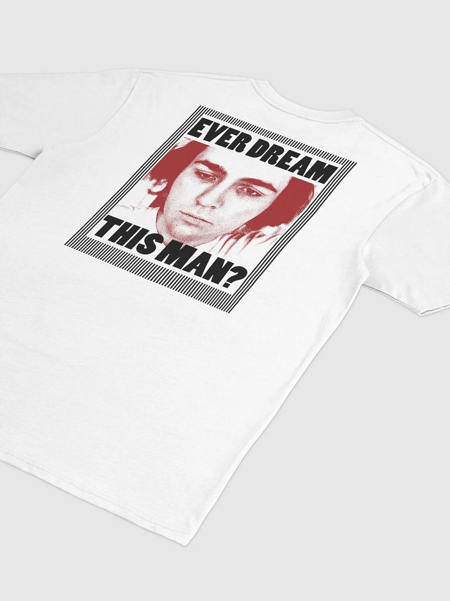 Ever Dream This Man Tee product image (4)
