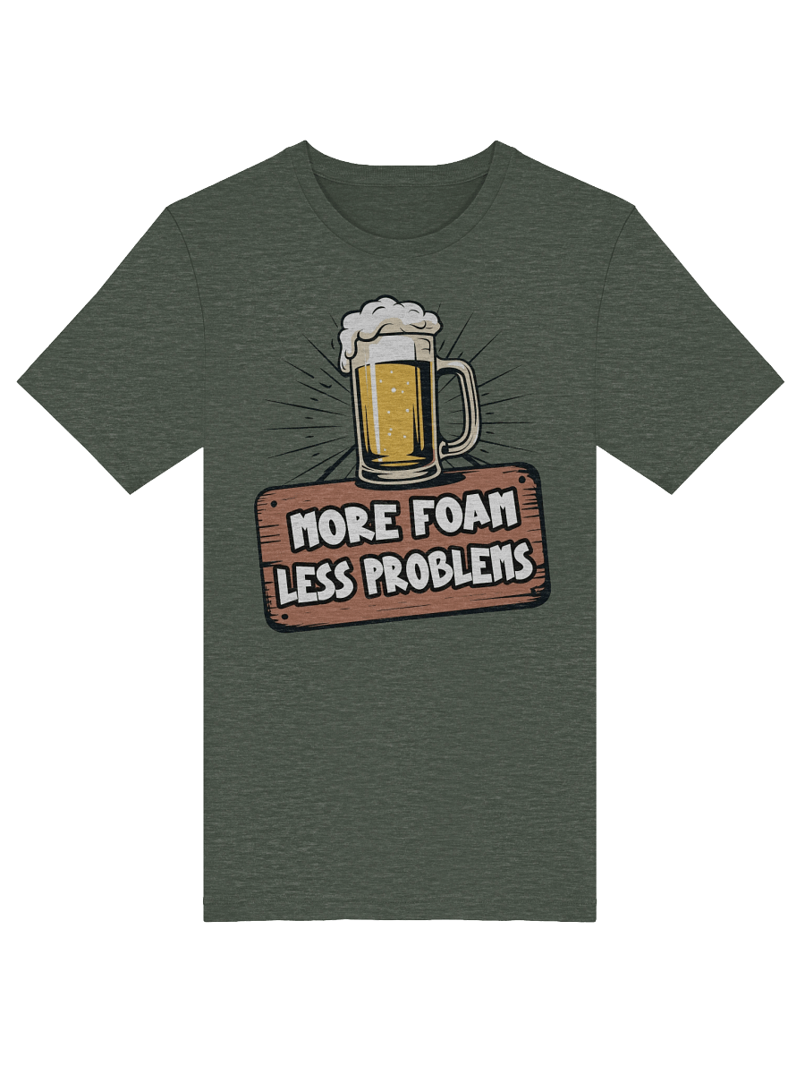 More Foam, Less Problems Tee product image (5)