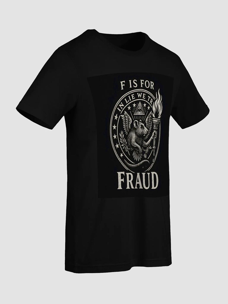 F is for fraud t-shirt product image (96)