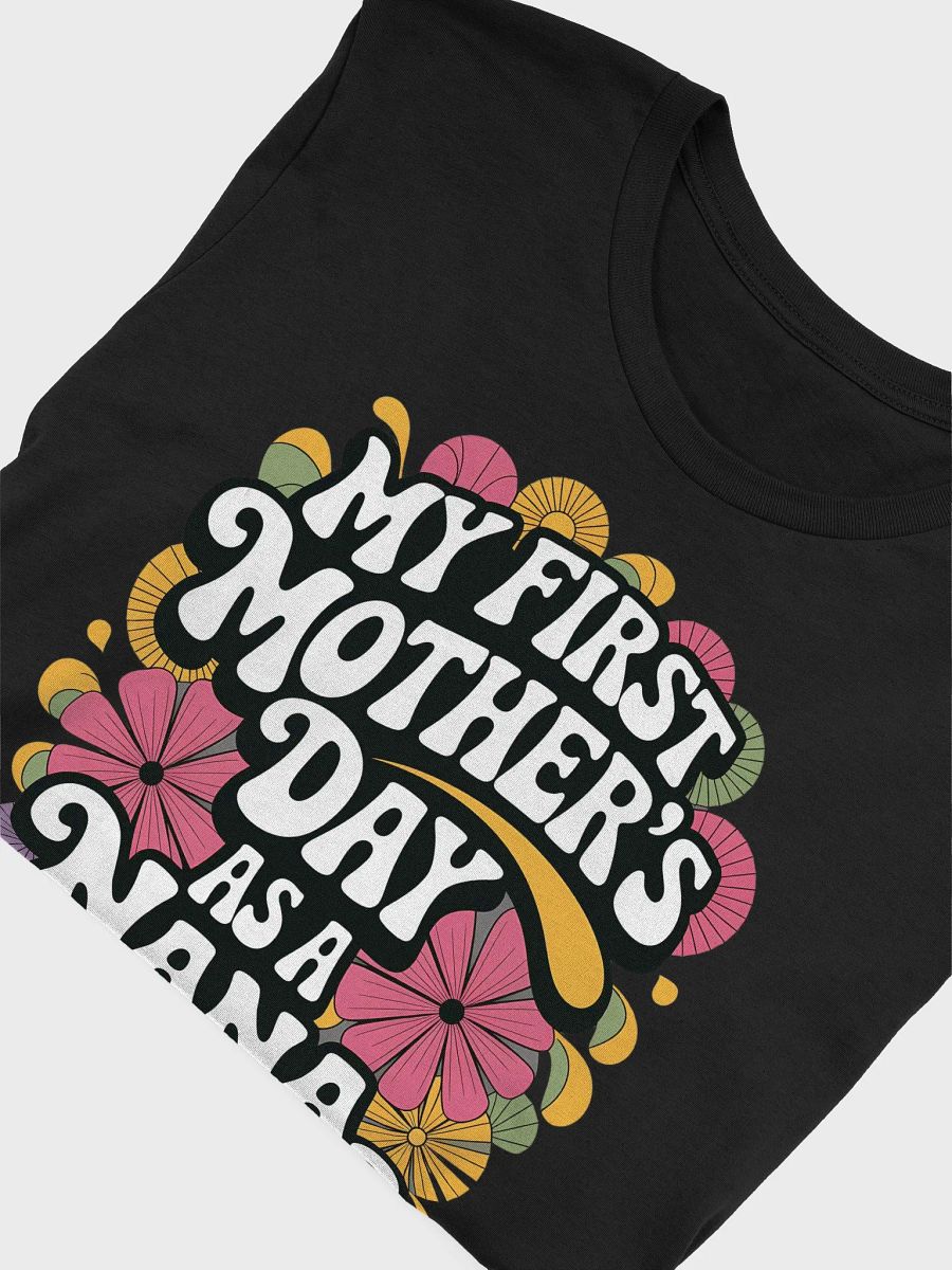 My First Mother's day As a Nana T-Shirt product image (22)