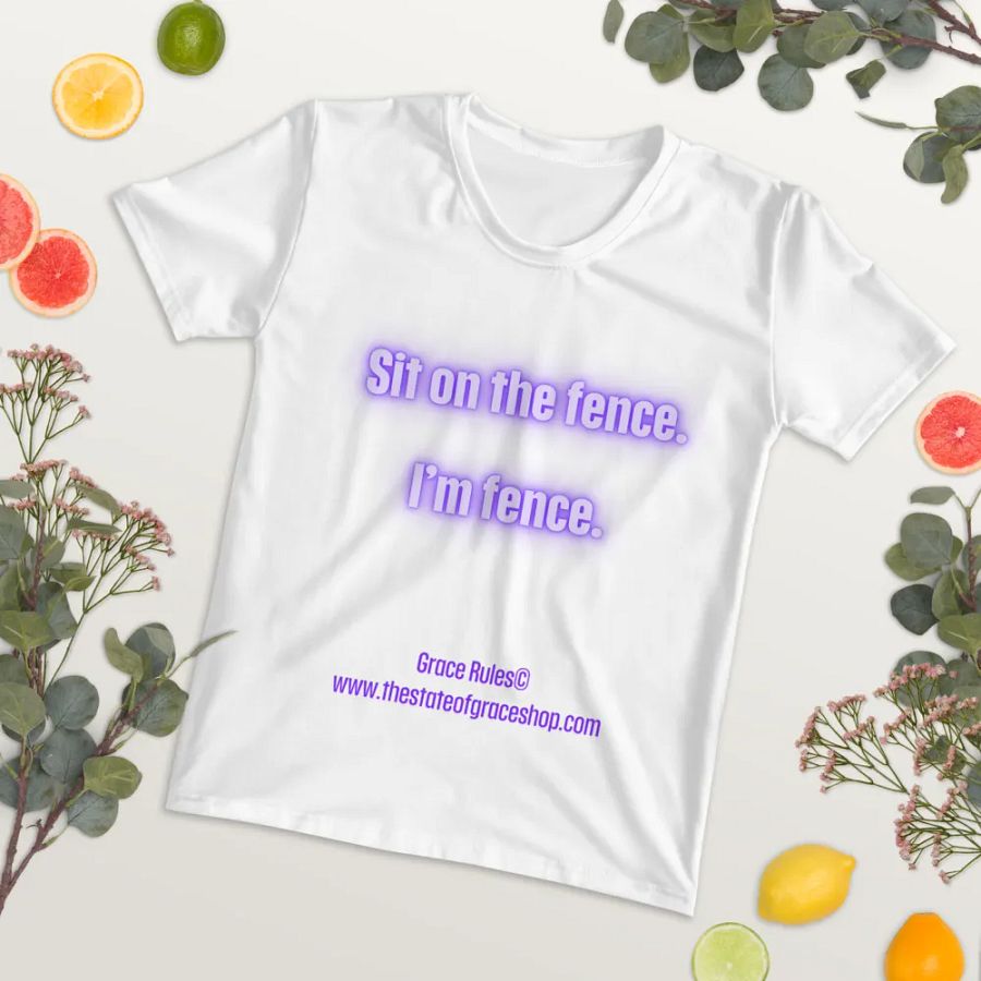 FUNNY TEES 4 U FOR WOMEN - “Sit on the fence. I’m fence.” product image (7)