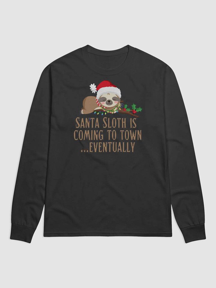 SANTA SLOTH IS COMING TO TOWN... EVENTUALLY product image (1)