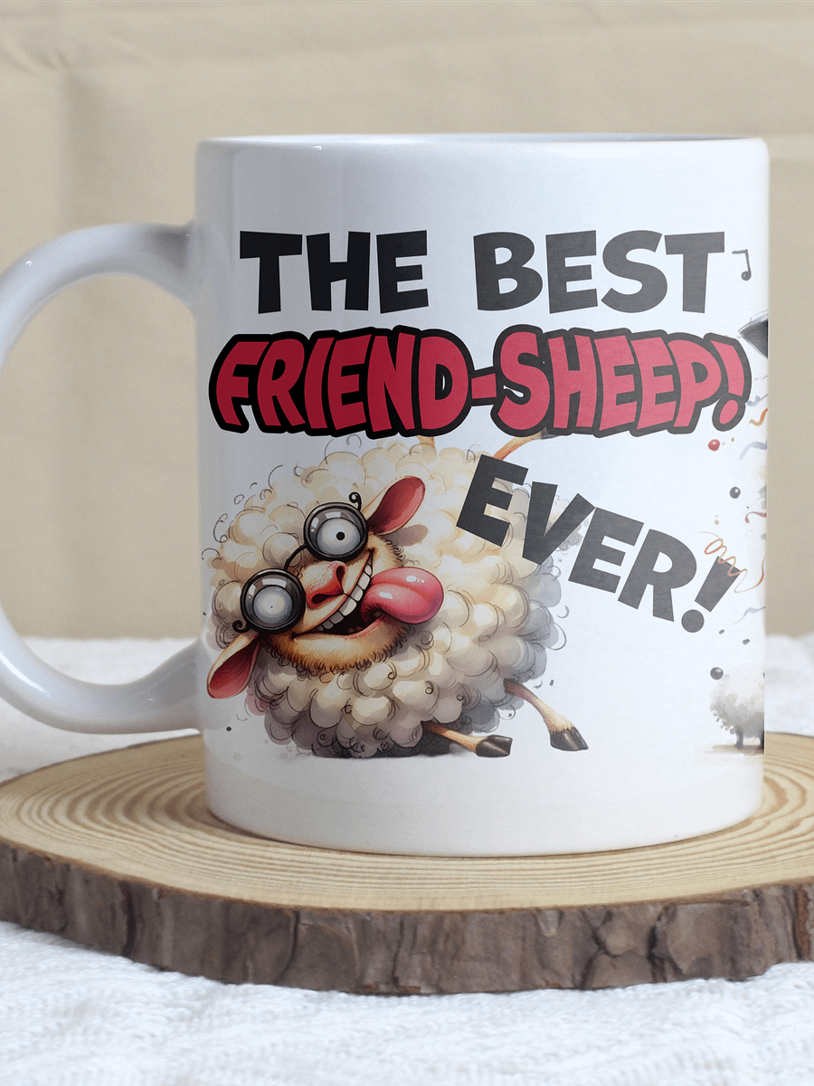 "The best friend-sheep ever! May it get baah-ter with age." White glossy mug product image (1)