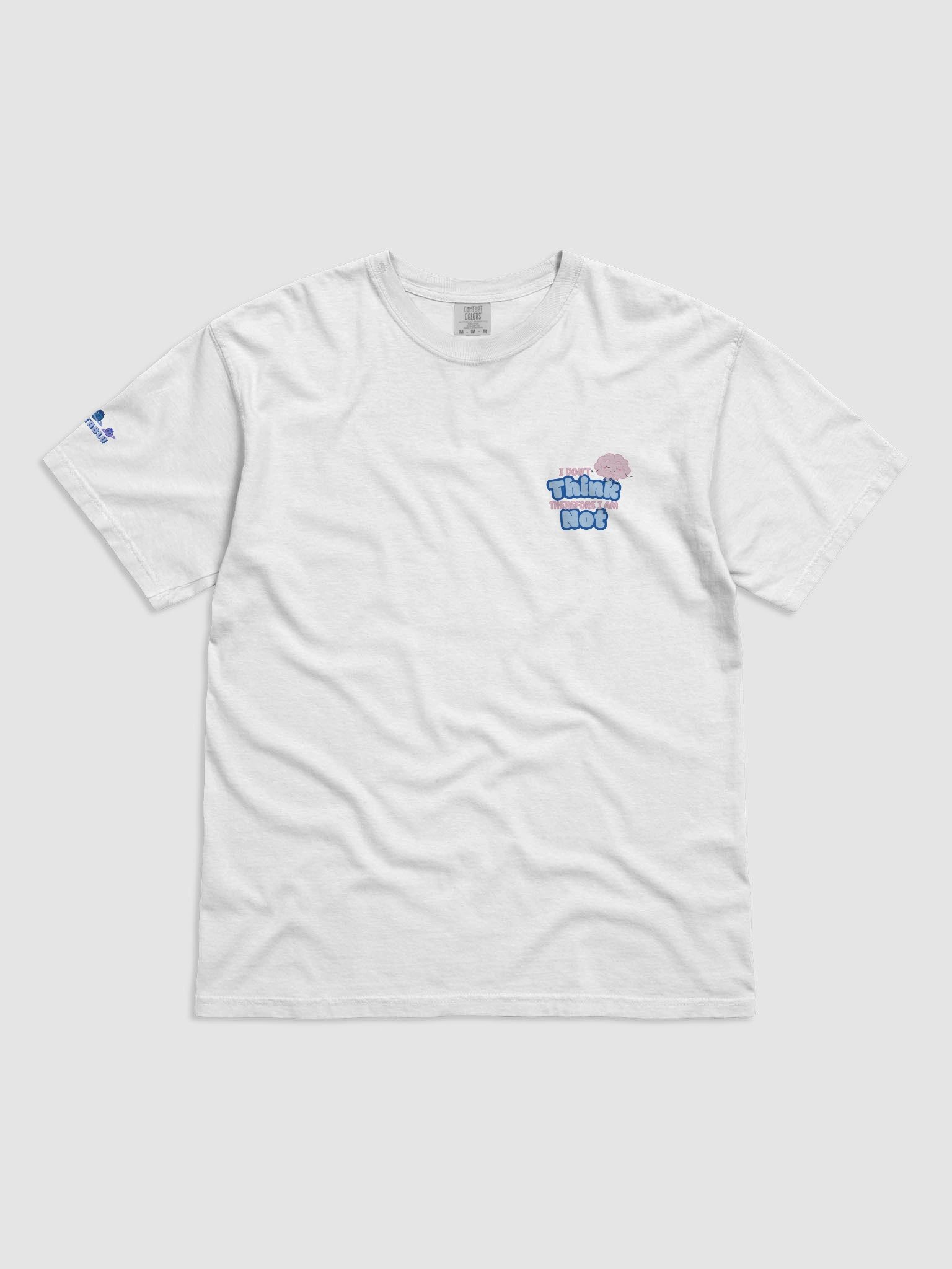 "I Don't Think" Tee product image (8)