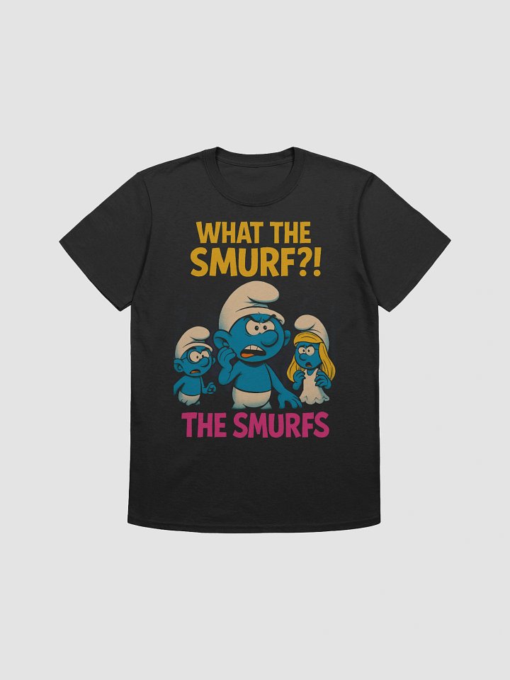 What the Smurf? T-Shirt product image (1)