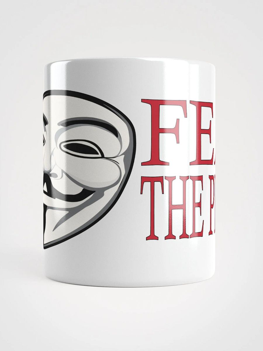 Fear The People - White Glossy Mug product image (5)