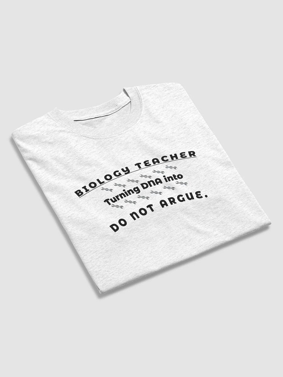 Biology Teacher – Turning DNA into Do Not Argue product image (15)