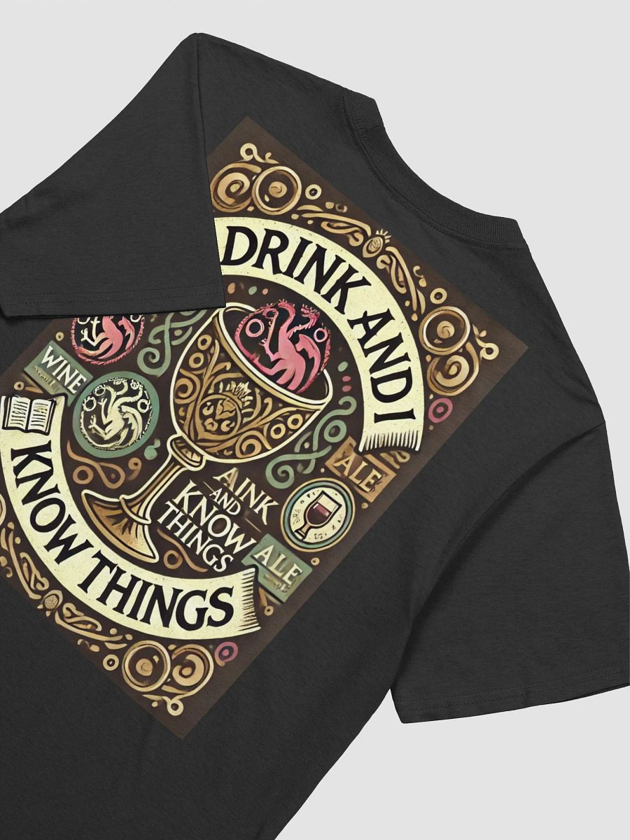 Game of Thrones 'I Drink and I Know Things' T-Shirt product image (4)