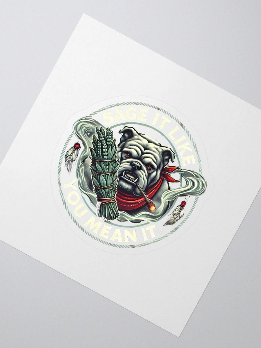 Sage Boss Bulldog- Sage It Like You Mean It Sticker product image (2)