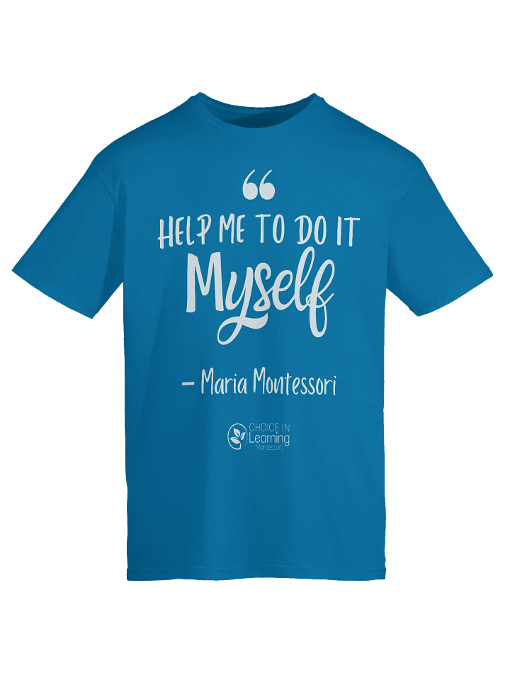 Unisex Softstyle T-Shirt by Gildan - "Help Me To Do It Myself" (Quote on Front) product image (15)