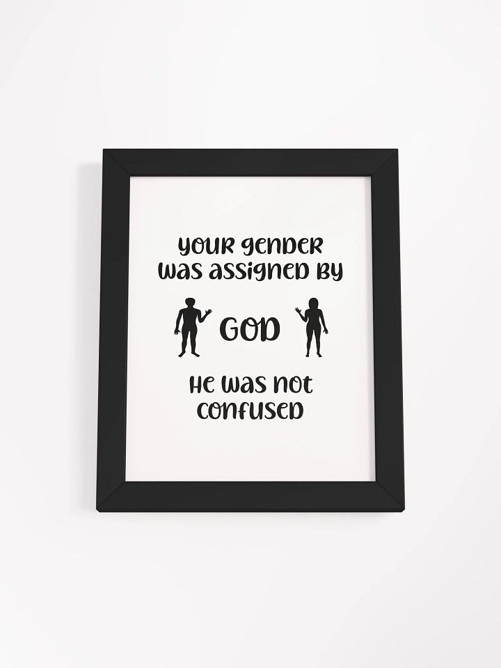 Your Gender Was Assigned by GOD. Eco-Friendly Ayous Wood Framed Matte Poster product image (5)