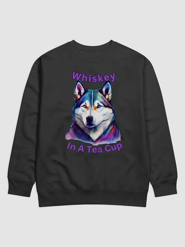 Whiskey In A Tea Cup Husky Sweatshirt product image (1)