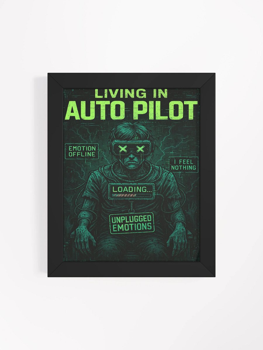 Living in Auto Pilot Framed Poster product image (28)