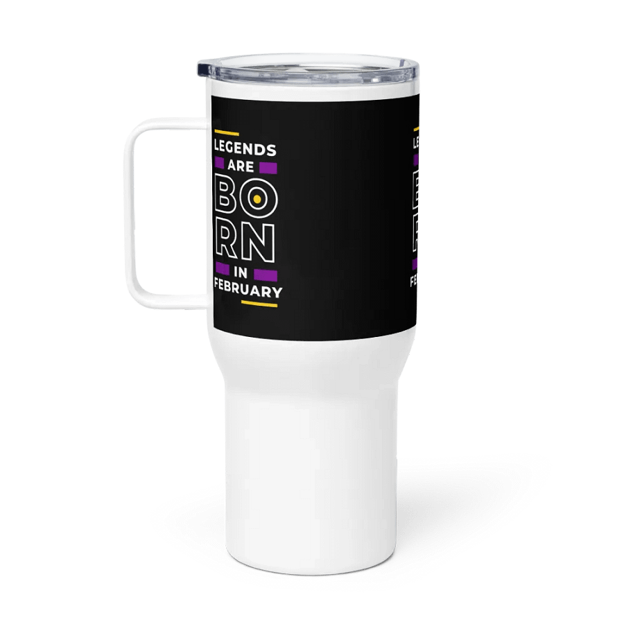 Bold February Legends Travel Mug product image (2)