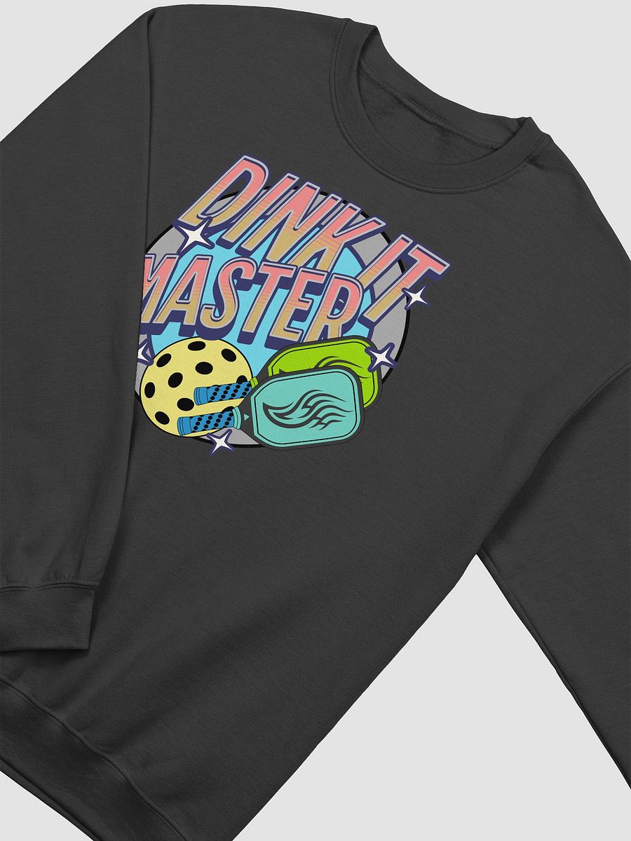 Dink It Master Pickleball Crewneck Sweatshirt product image (2)