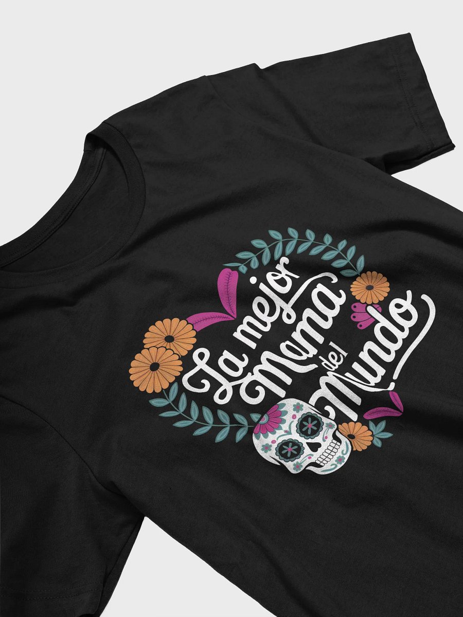 La Mejor Mama Del Mundo - Spanish Latina Mom Mother's Day T-Shirt product image (3)