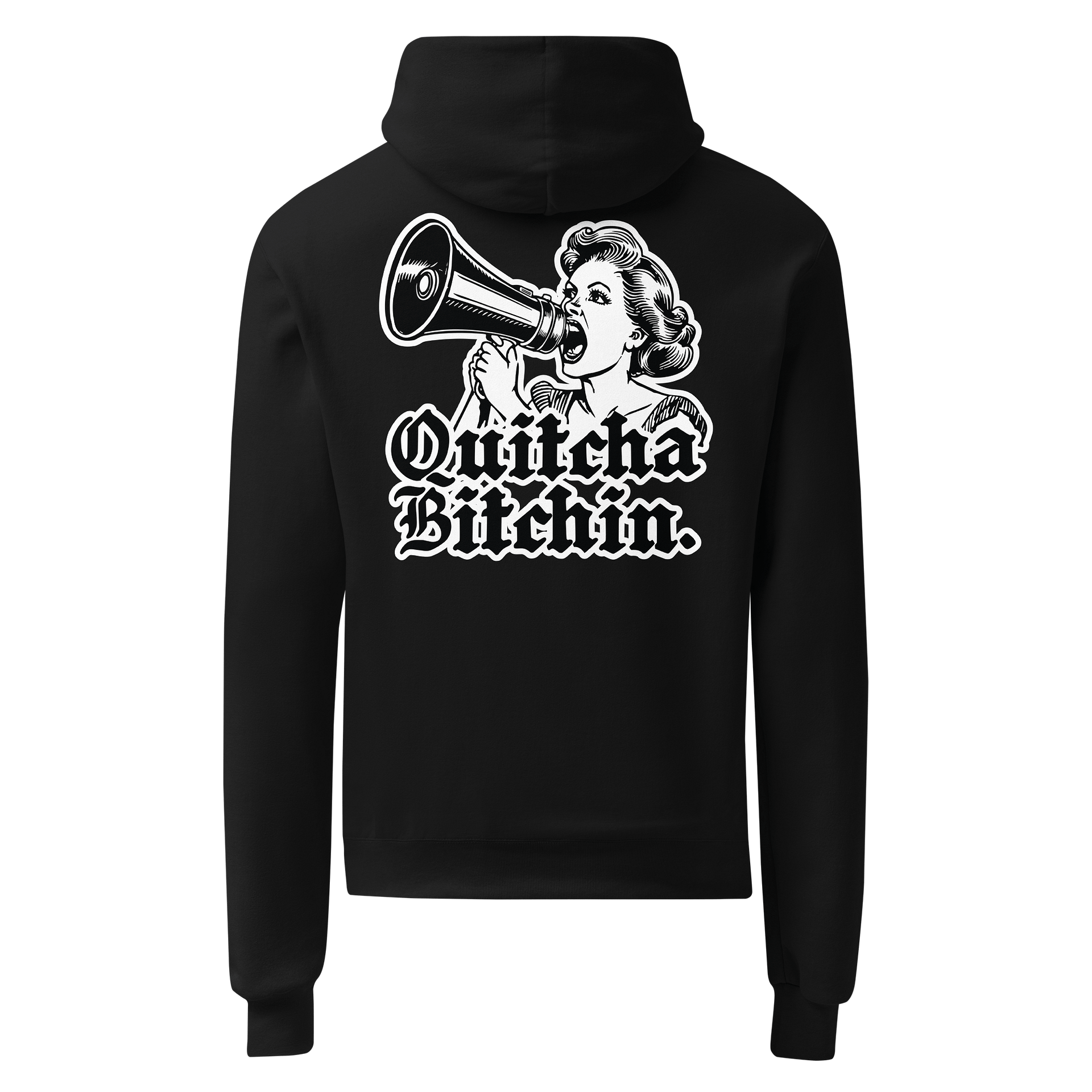Repulsive “Quitcha Bitchin’” - Premium Champion Hoodie product image (1)