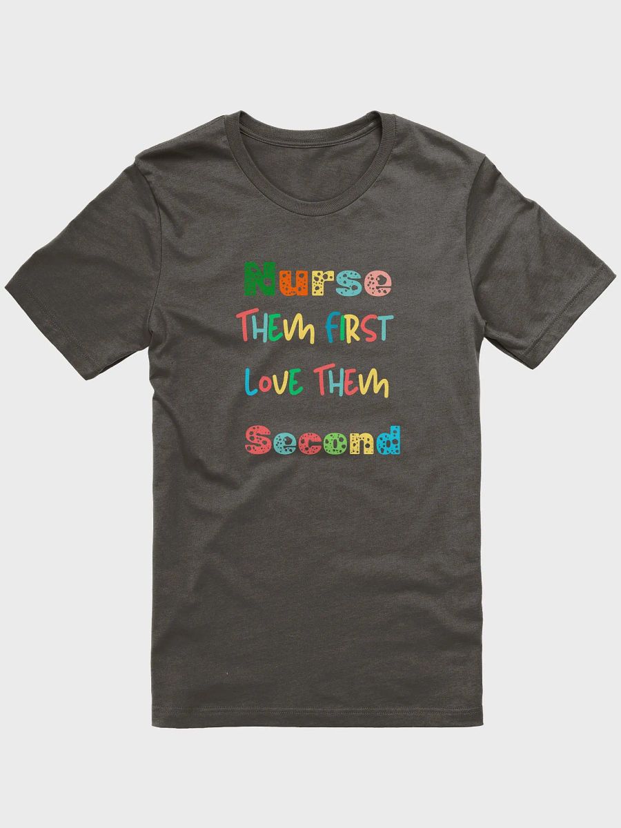 Nurse Them First Love Them Second Funny Valentines Day Nurse product image (11)