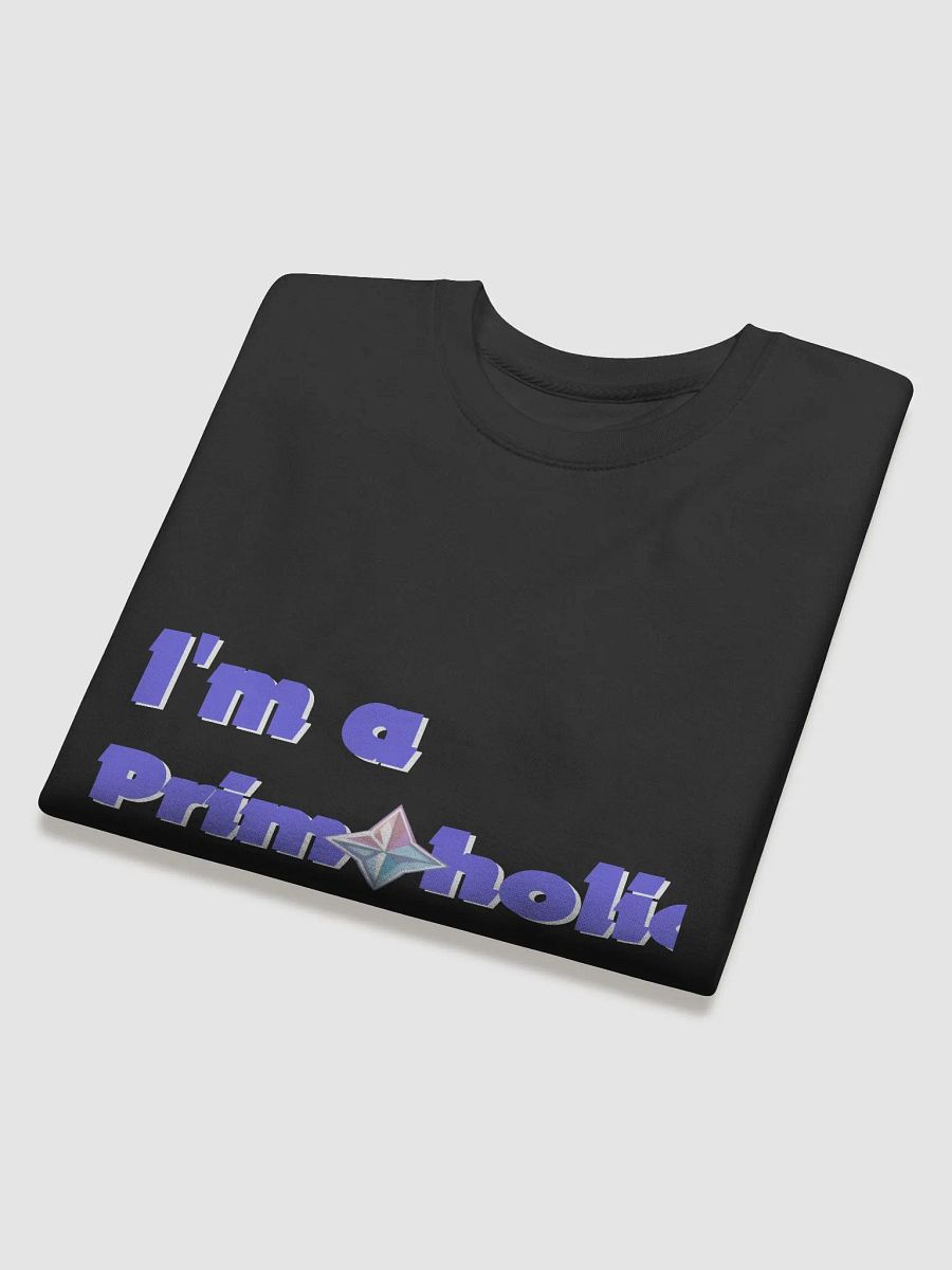 I'm a Primoholic product image (4)