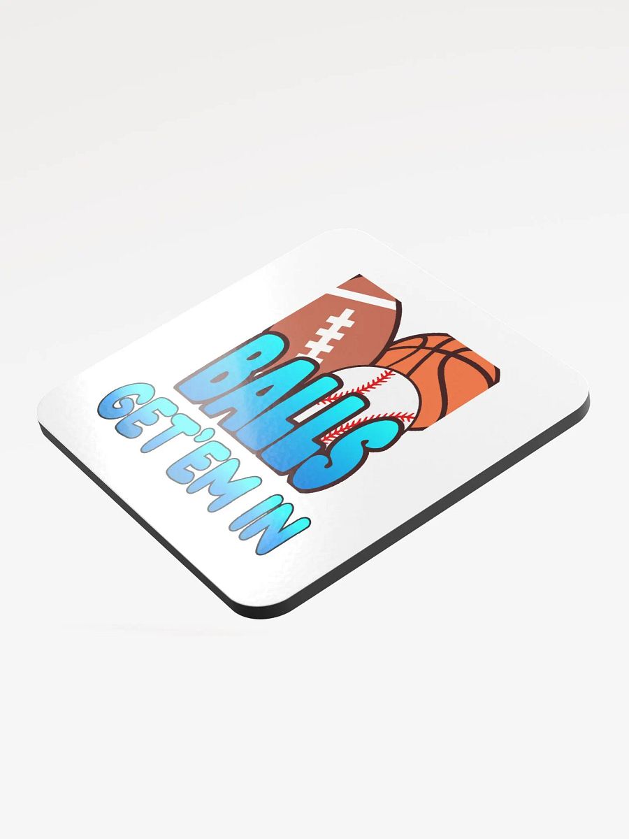 Ball's Get'em in Coaster product image (3)