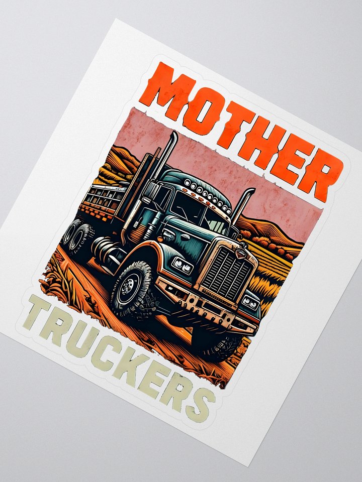 Mother Truckers – Gamer & Streamer Sticker 5.5''x5.5''' product image (2)
