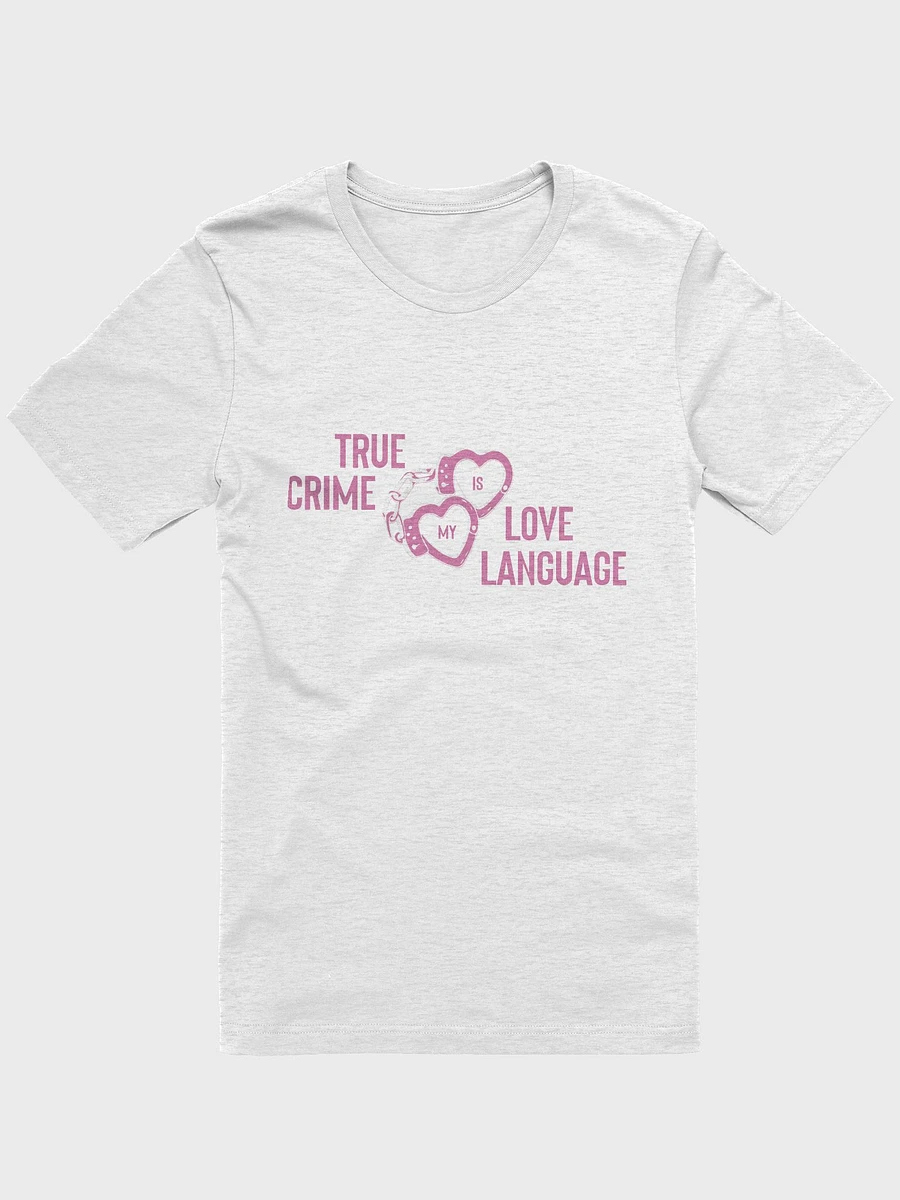 True Crime Is My Love Language T-Shirt - Ash product image (5)