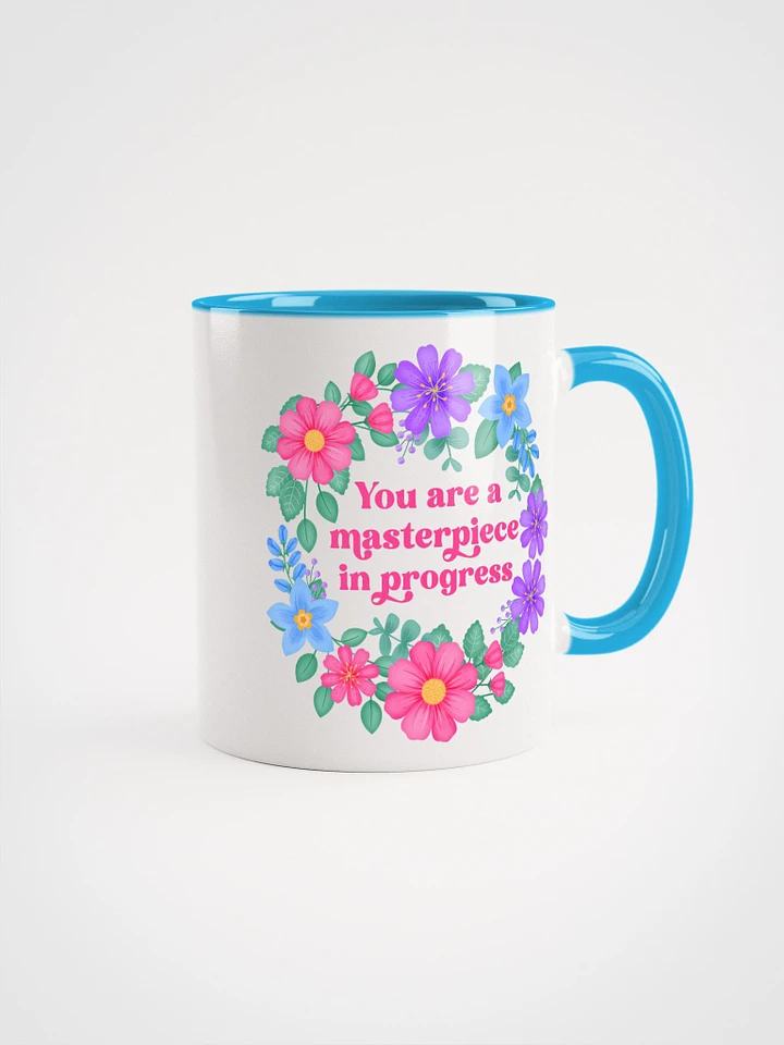 You are a masterpiece in progress - Color Mug product image (1)