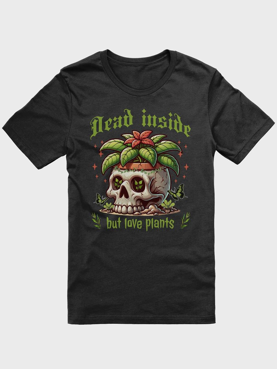 Dead inside but love plants product image (3)