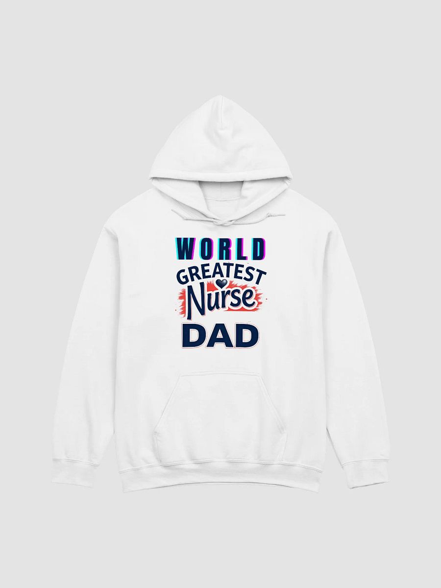 World's Greatest Nurse Dad Hoodie product image (2)