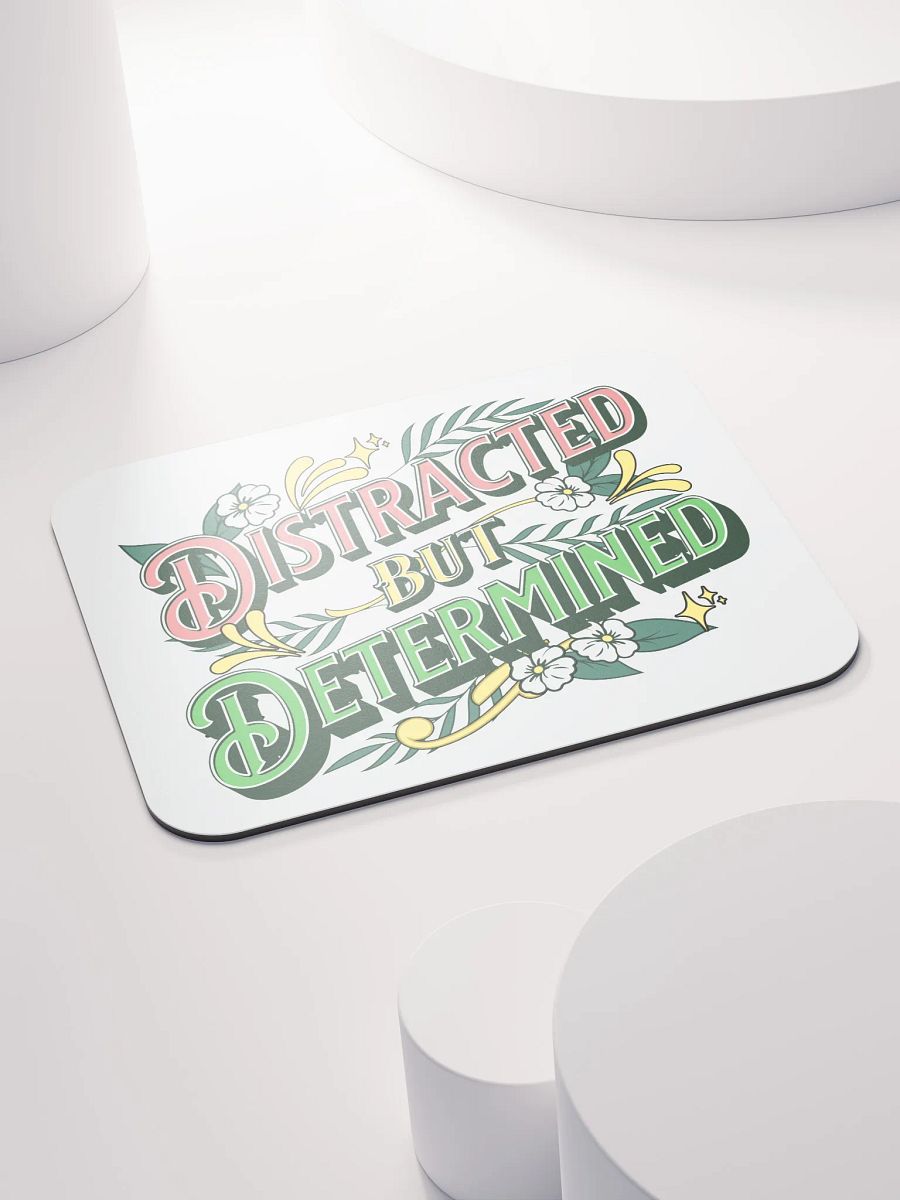 Distracted But Determined Mouse Pad product image (4)