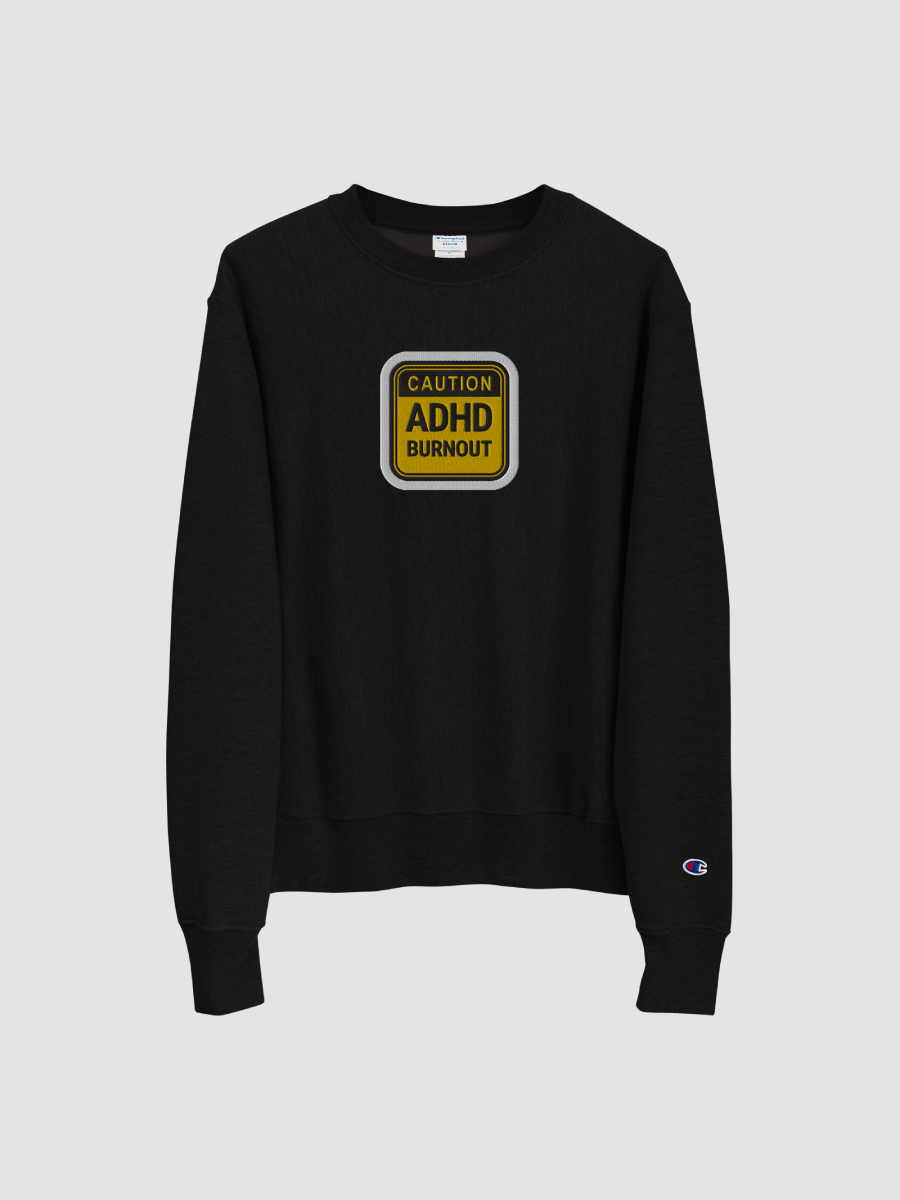 CAUTION: ADHD BURNOUT (bubble design) embroidered Champion Crewneck Sweatshirt product image (2)