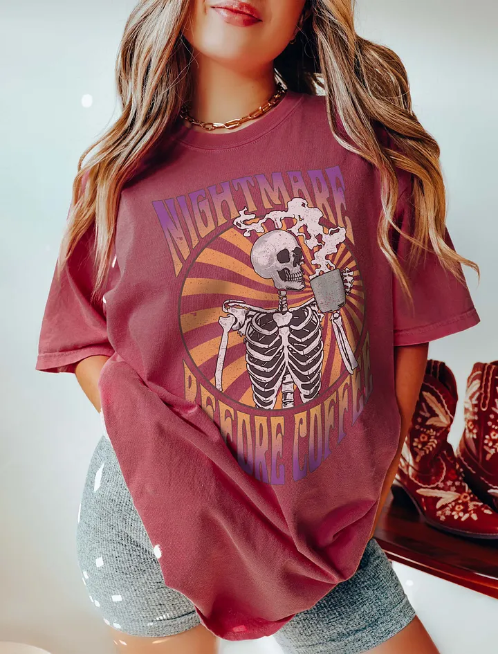 Nightmare Before Coffee Skeleton Drinking Coffee T-Shirt | Funny Fall and Halloween Skeleton Design for Coffee Lovers product image (5)