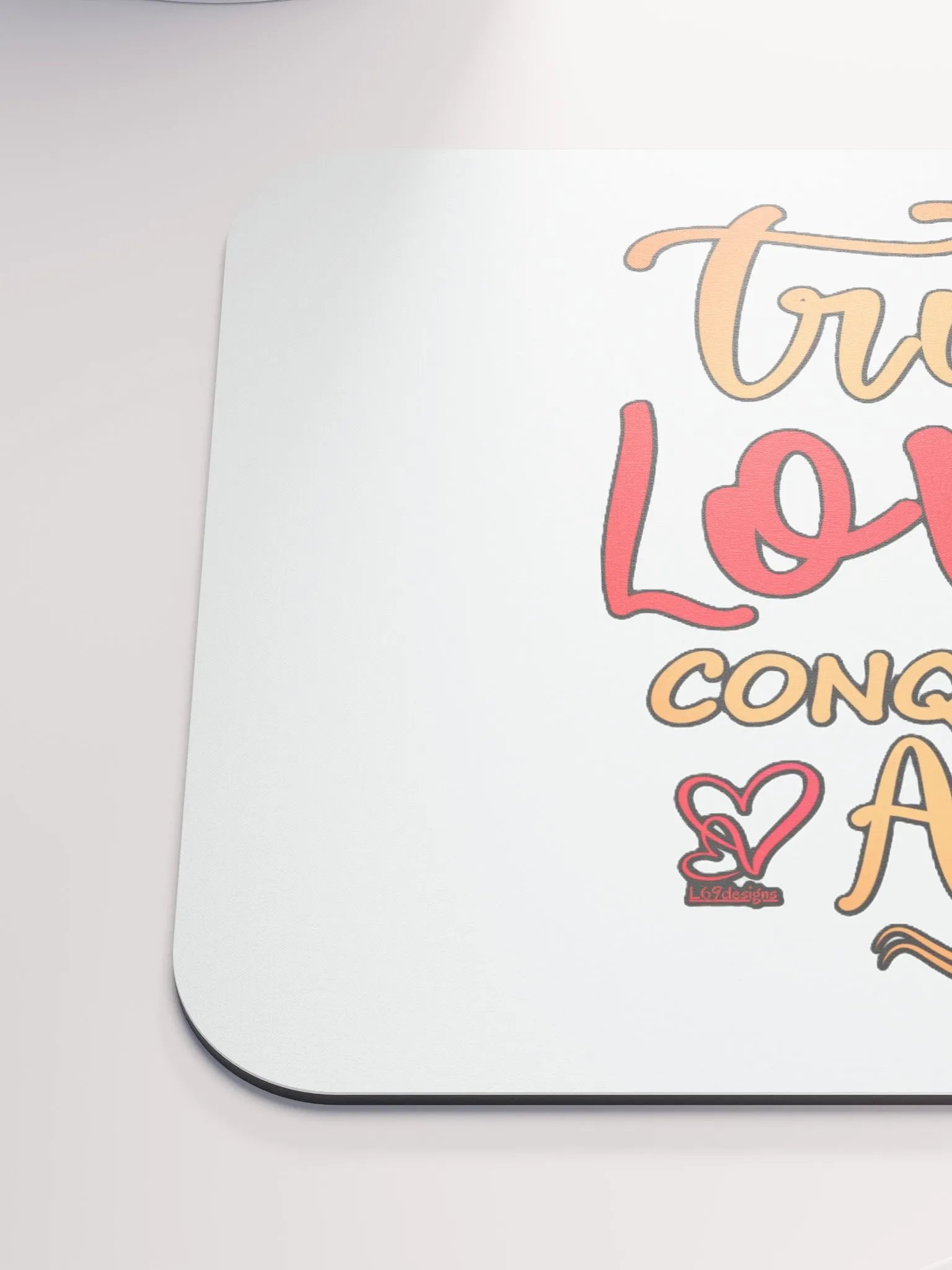 TRUE LOVE CONQUERS ALL product image (6)