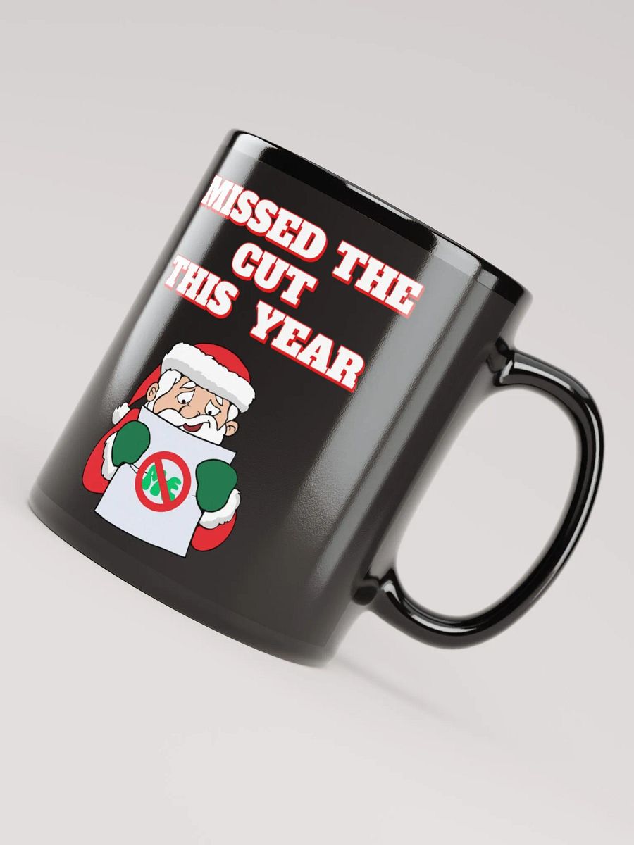Missed The Cut This Year - Santa Christmas Black Mug product image (7)