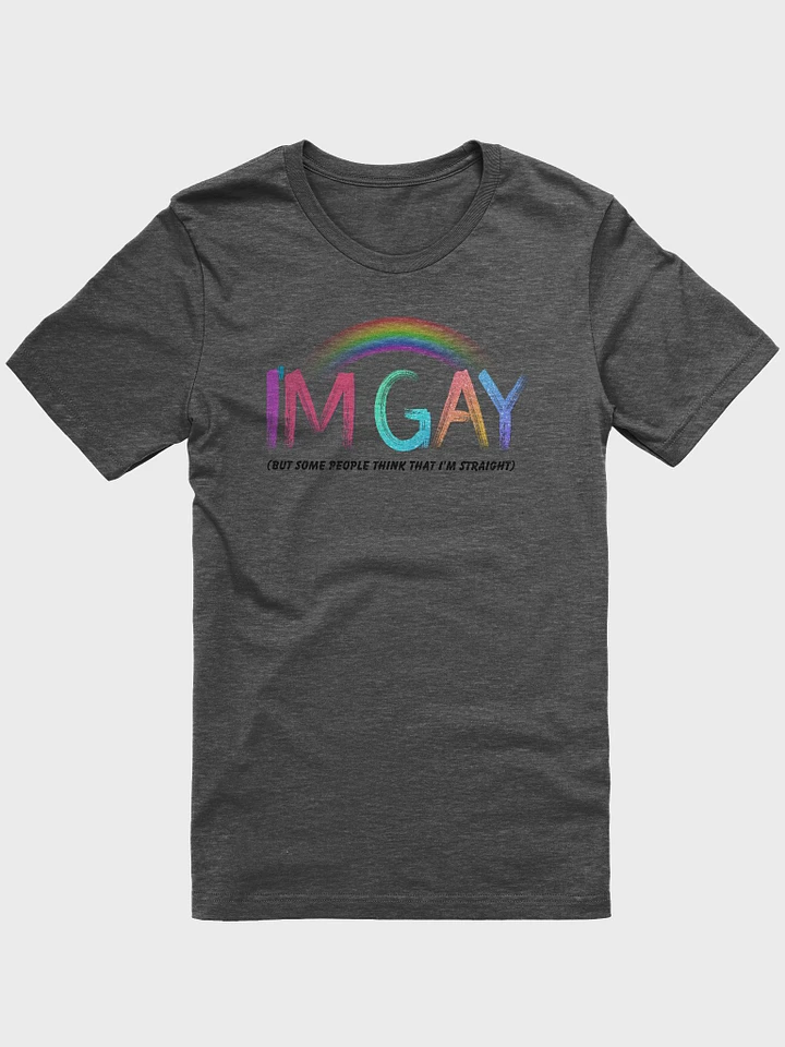 I'm Gay (but some people think that i'm straight) - Colorful Rainbow - T-Shirt product image (9)
