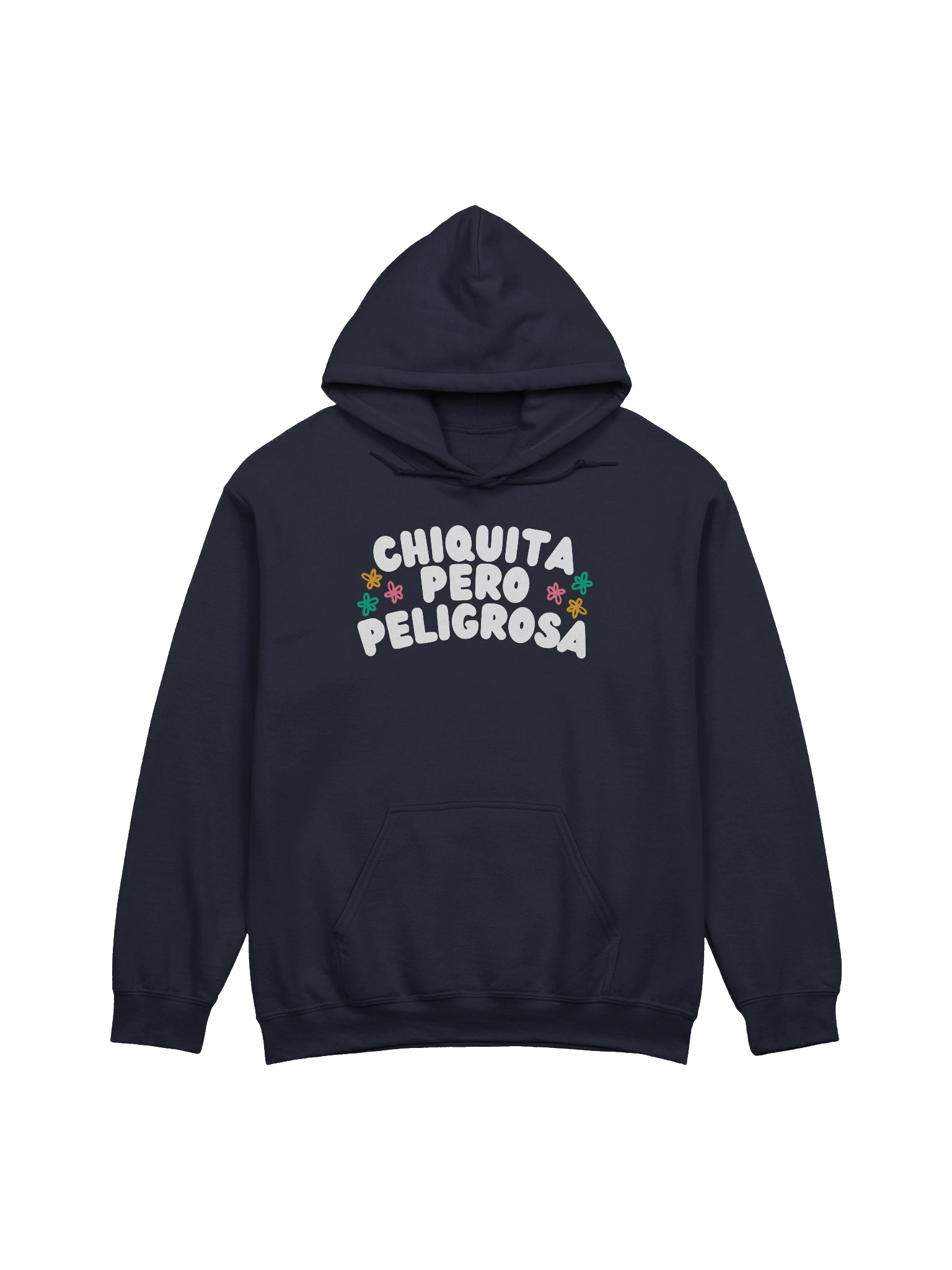 Chiquita Pero Peligrosa Hoodie Unisex product image (5)