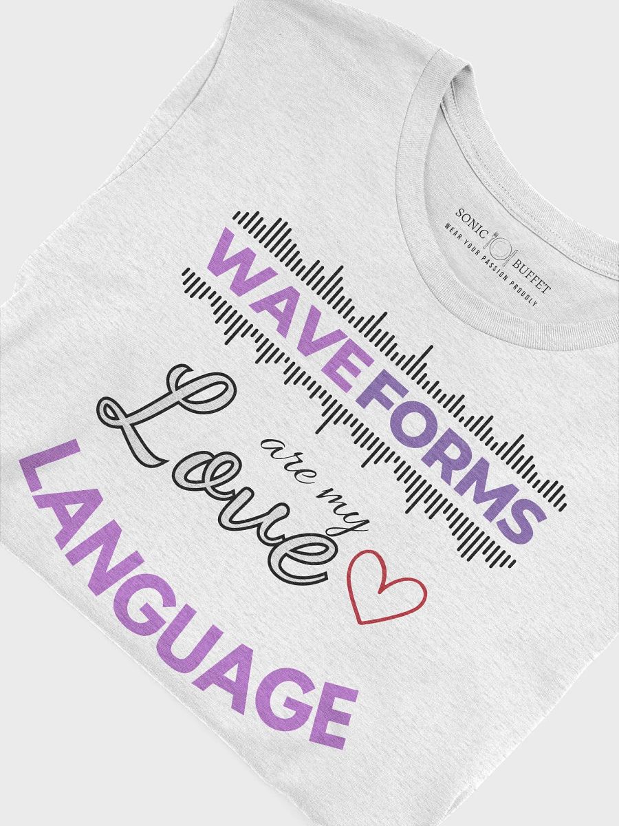 "Waveforms Are My Love Language" T-Shirt (light colors) product image (5)