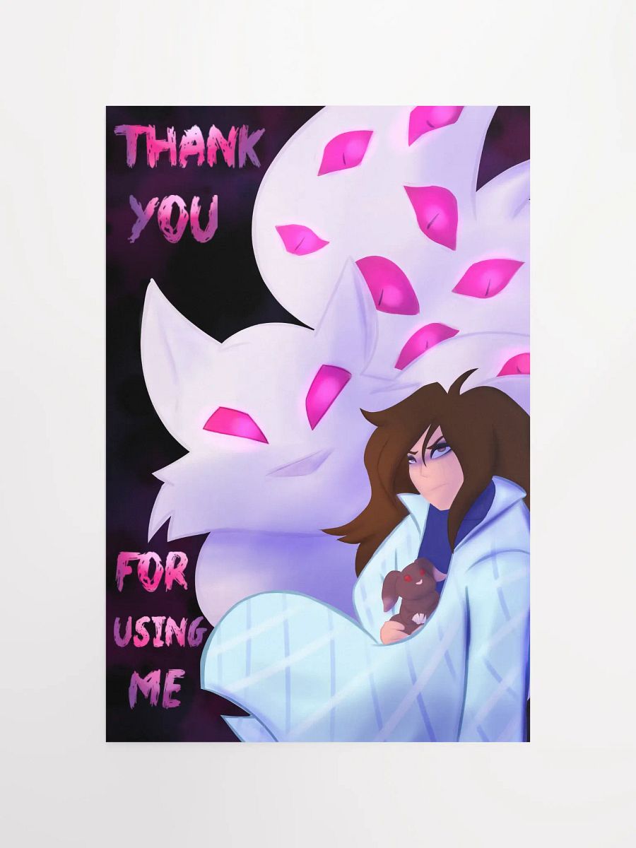 THE FIVE STAGES OF GRIEF BUT YOU'RE STILL ALIVE: Thank You For Using Me Oil Painted Poster product image (8)