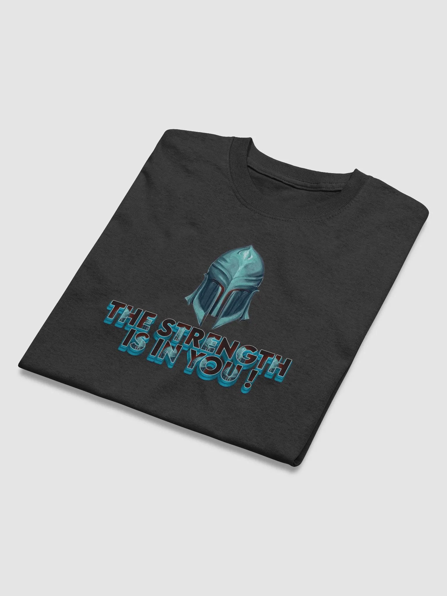 THE STRENGTH IS IN YOU ! New Design Trends t-shirt. product image (26)