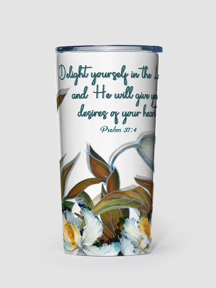 Psalm 37:4 Delight Yourself in the Lord | Faith Encouraging Tumbler product image (1)
