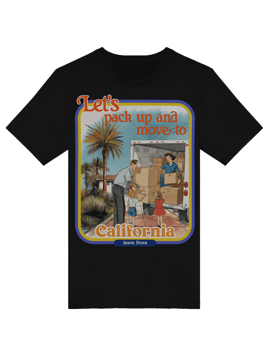 Jason Dunn Let's Pack Up and Move to California Retro Shirt product image (5)
