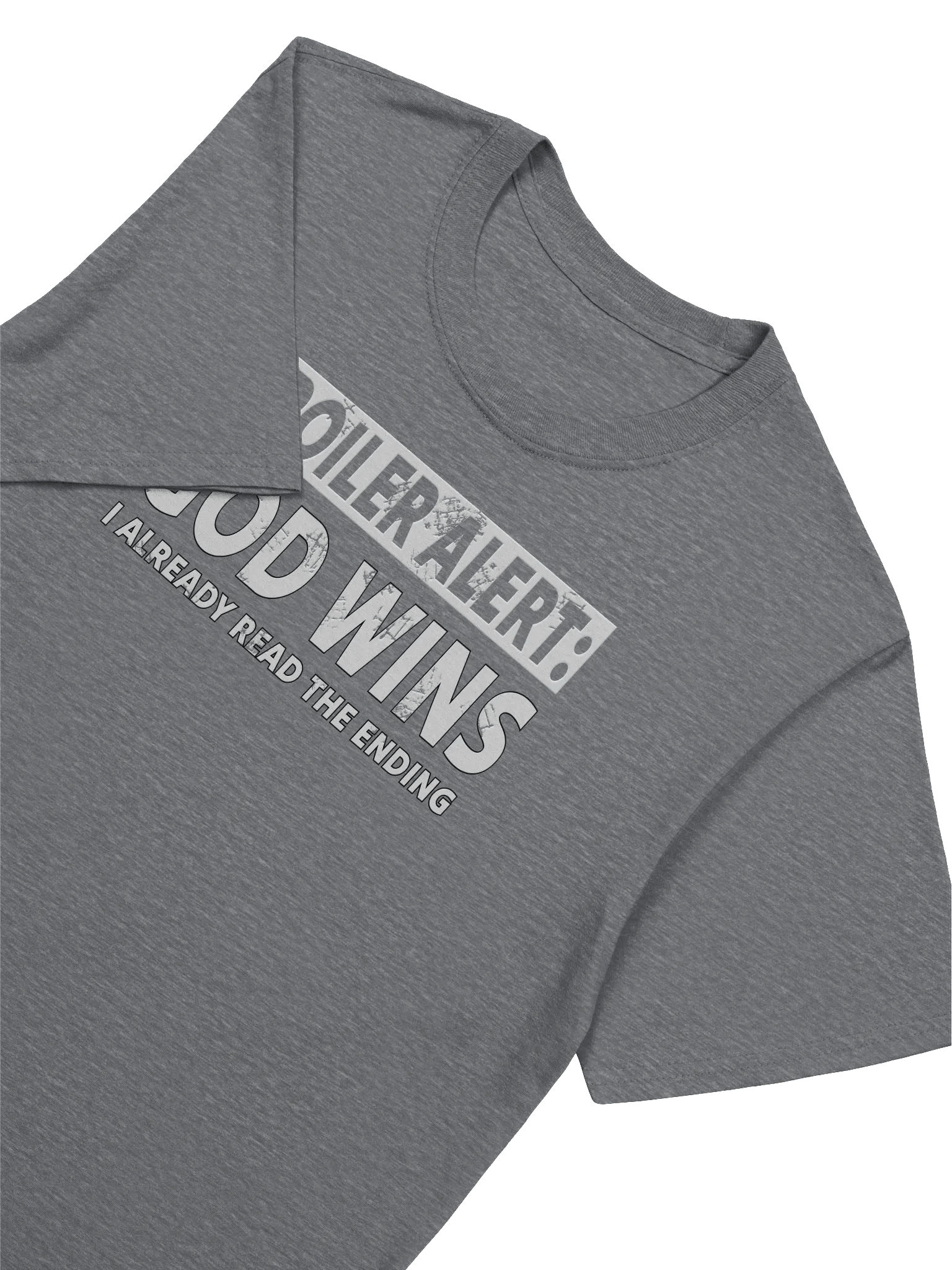 Spoiler Alert: God Wins T-Shirt product image (3)