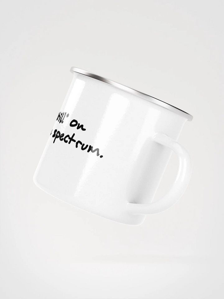 *still* on the spectrum. Enamel Mug product image (2)