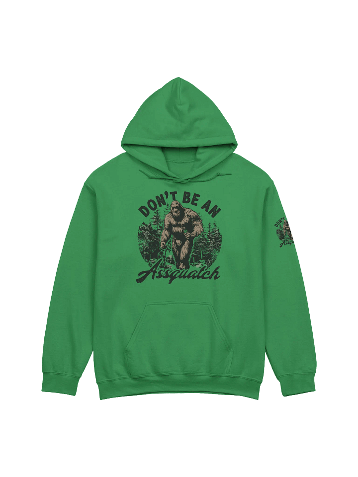 Don't Be An Assquatch Hoodie product image (1)