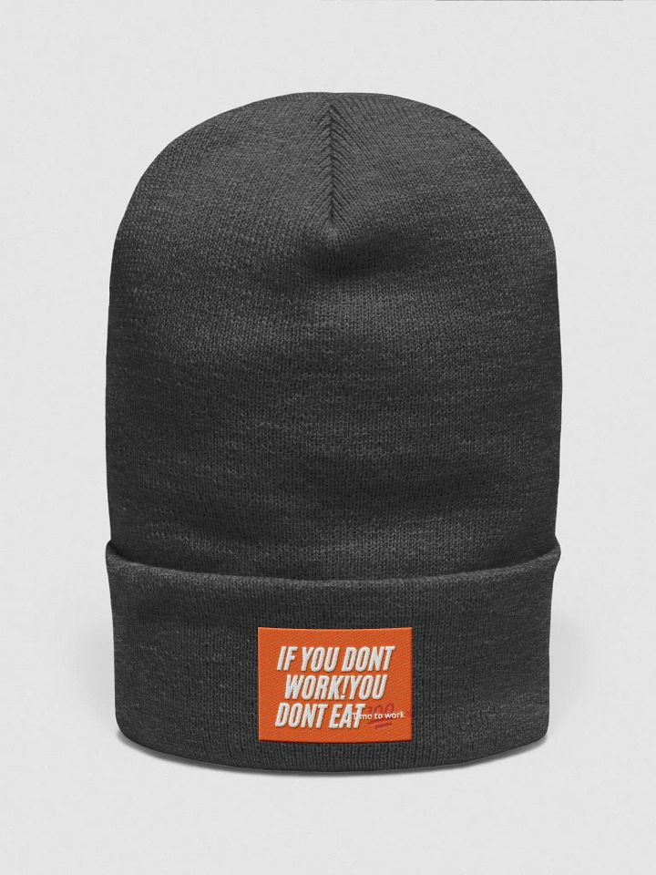 if you dont work?you dont eat!! product image (1)