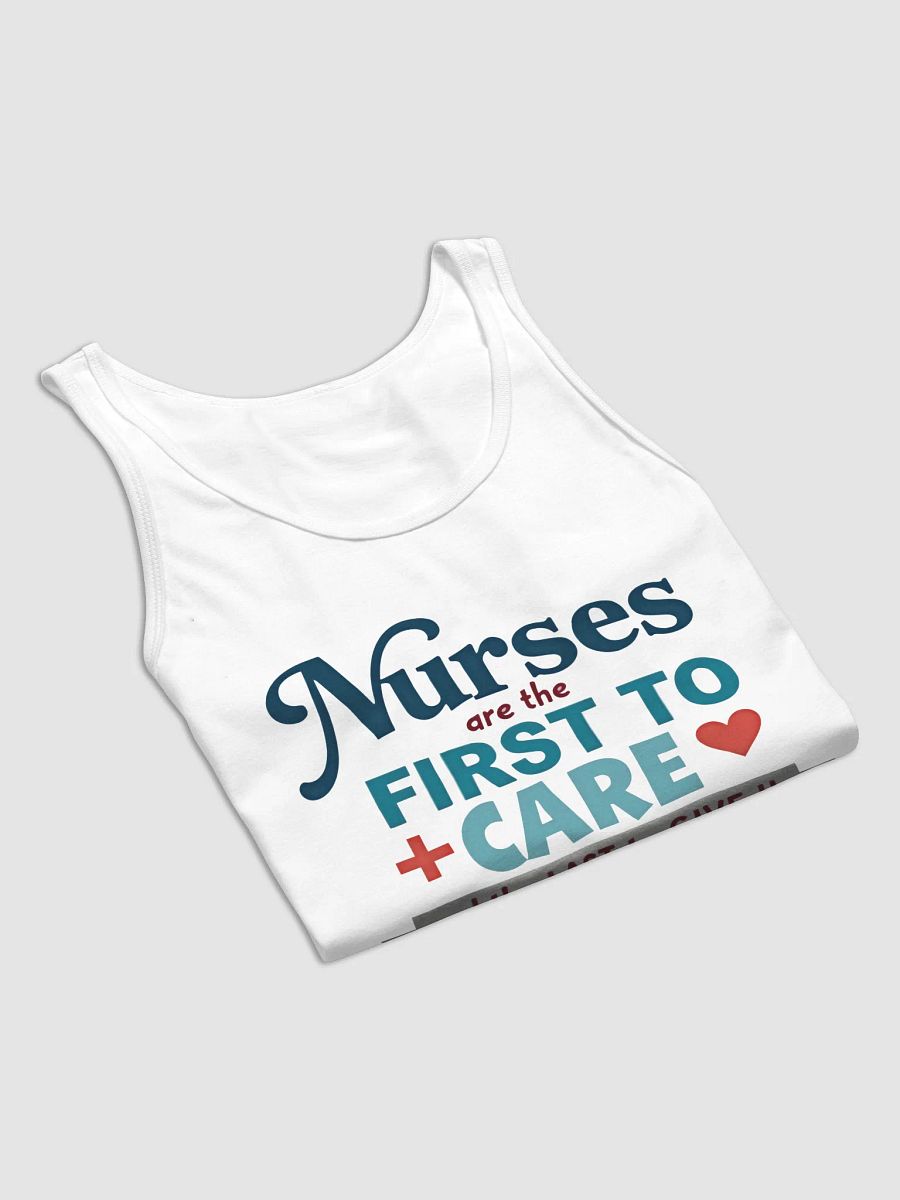 First to Care, Last to Give Up Tank product image (24)
