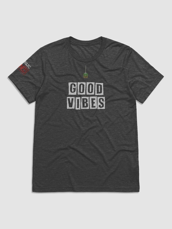 Good Vibes Tri-Blend T-Shirt product image (1)